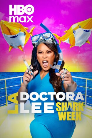 La doctora Lee: Shark Week