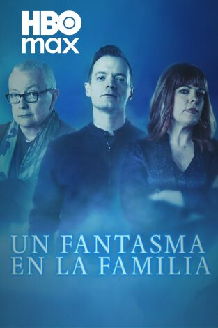 Un fantasma en la familia. T(T2). Un fantasma en la familia (T2)