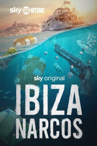 Ibiza Narcos. Ibiza Narcos 