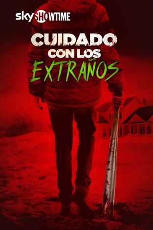 Cuidado con los extraños