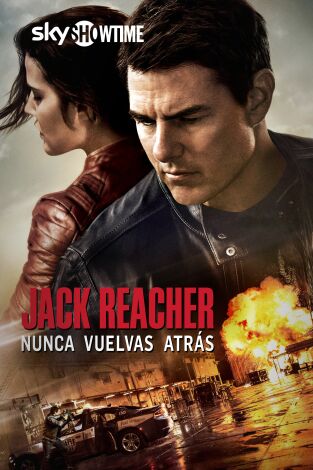 Jack Reacher: Nunca vuelvas atrás