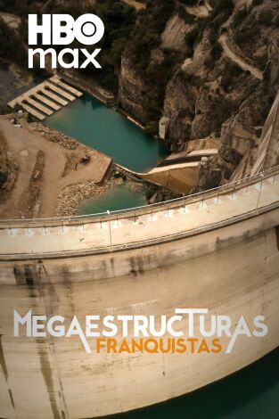 Megaestructuras Franquistas