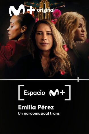 Espacio M+. T(T2). Espacio M+ (T2): Emilia Pérez. Un narcomusical trans