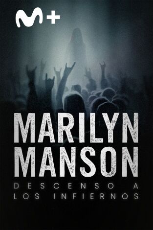 Marilyn Manson: descenso a los infiernos. Marilyn Manson:...: Ep.3