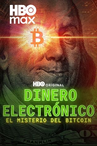 Dinero electrónico: el misterio del Bitcoin