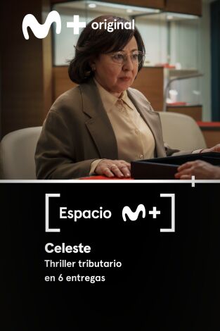 Espacio M+. T(T2). Espacio M+ (T2): Celeste. Thriller tributario en 6 entregas