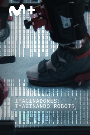 Imaginadores. Imaginadores: Imaginando robots