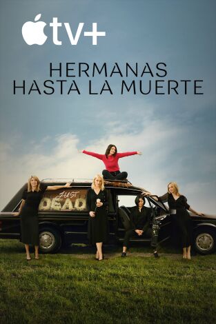 Hermanas hasta la muerte. T(T1). Hermanas hasta la muerte (T1)