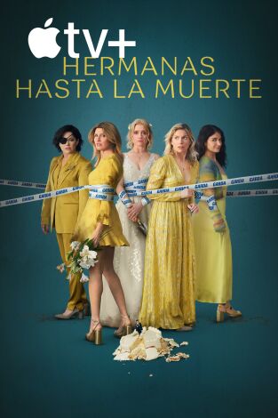 Hermanas hasta la muerte. T(T2). Hermanas hasta la muerte (T2)