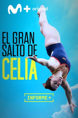 Informe Plus+. T(20/21). InformeInforme Plus+ (20/21): El gran salto de Celia