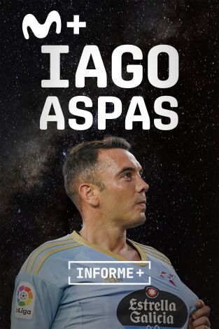 Informe Plus+. Iago Aspas. Corazón celeste
