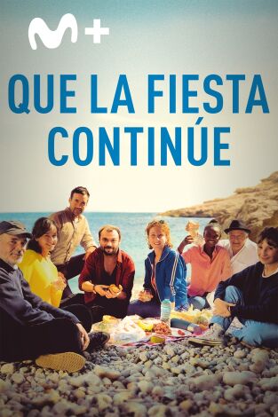 Que la fiesta continúe