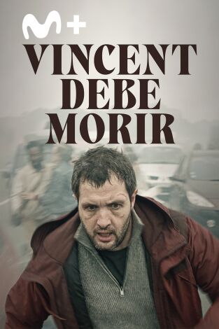 Vincent debe morir