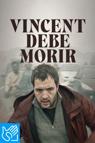 (LSE) - Vincent debe morir