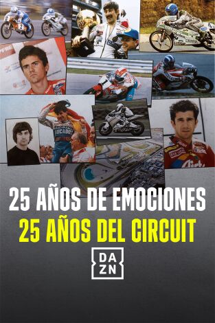 25 años de emociones, 25 años del Circuit