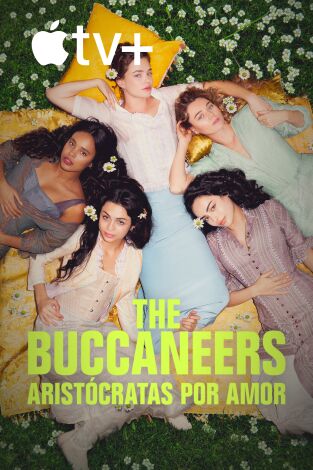 The Buccaneers: aristócratas por amor. T(T1). The Buccaneers: aristócratas por amor (T1)