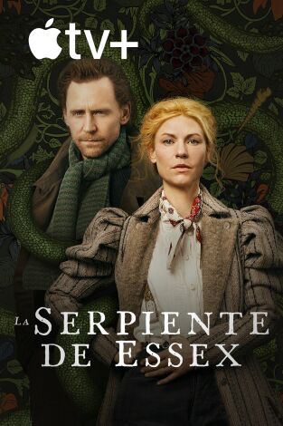 La serpiente de Essex. T(T1). La serpiente de Essex (T1)