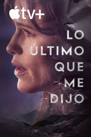 Lo último que me dijo. T(T1). Lo último que me dijo (T1)