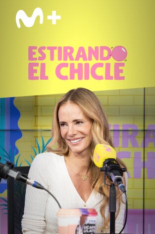 Estirando el chicle. T(T7). Estirando el chicle (T7): Enemas de café con Paula Vázquez