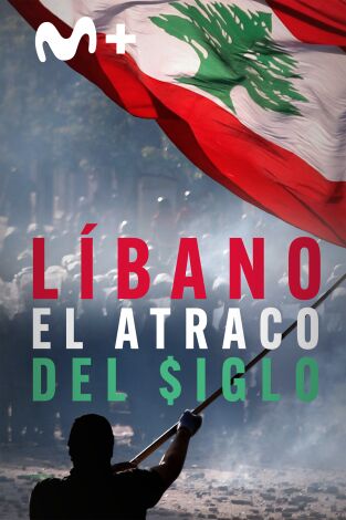 Líbano: el atraco del siglo