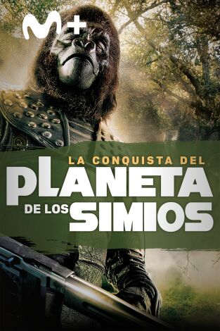 La conquista del Planeta de los Simios