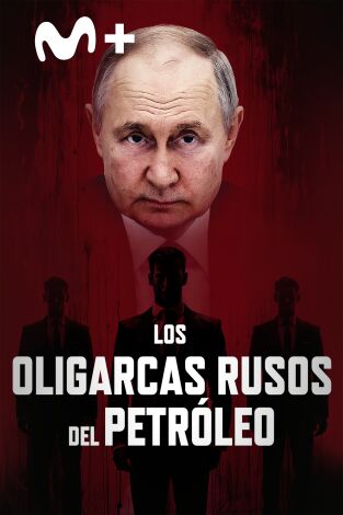 Los oligarcas rusos del petróleo. Los oligarcas rusos...: La conquista de occidente