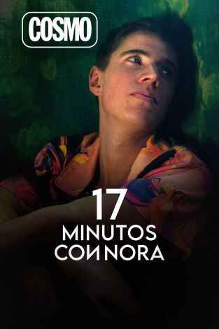 17 minutos con Nora