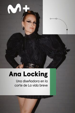 Ana Locking, una diseñadora en la corte de La vida breve