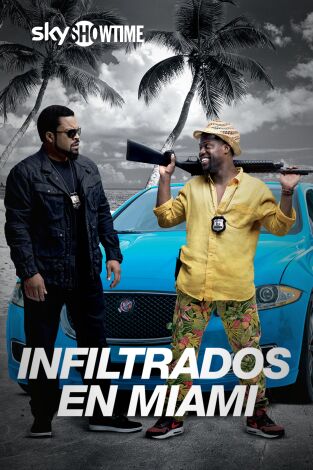 Infiltrados en Miami