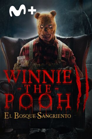 Winnie the Pooh. El bosque sangriento