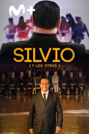 Silvio (y los otros)