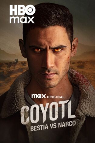 Coyotl: Bestia vs Narco. T(T1). Coyotl: Bestia vs Narco (T1)