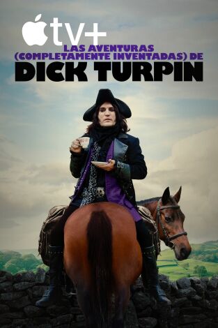 Las aventuras (completamente inventadas) de Dick Turpin. T(T1). Las aventuras (completamente inventadas) de Dick Turpin (T1)
