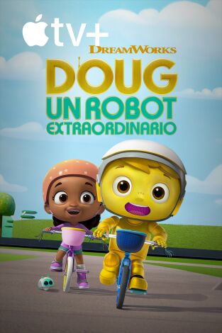 Doug, un robot extraordinario. T(T2). Doug, un robot extraordinario (T2)
