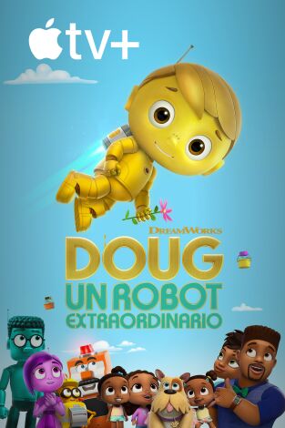 Doug, un robot extraordinario. T(T1). Doug, un robot extraordinario (T1)