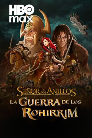 El señor de los anillos: la guerra de los Rohirrim
