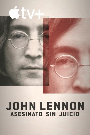 John Lennon: asesinato sin juicio