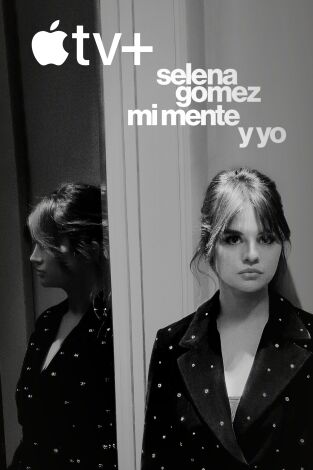 Selena Gomez: mi mente y yo