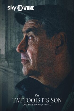The Tattooists Son: Journey to Auschwitz