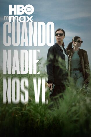 Cuando nadie nos ve
