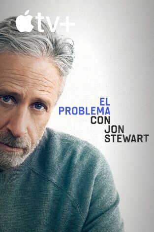 El problema con Jon Stewart. T(T1). El problema con Jon Stewart (T1)