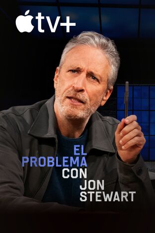 El problema con Jon Stewart. T(T2). El problema con Jon Stewart (T2)
