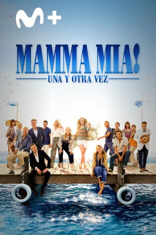 Mamma Mia! Una y otra vez