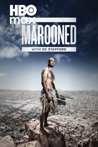 Rutas salvajes con Ed Stafford (aka Ed Stafford: solo en la isla)