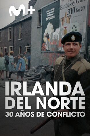 Irlanda del Norte: 30 años de conflicto