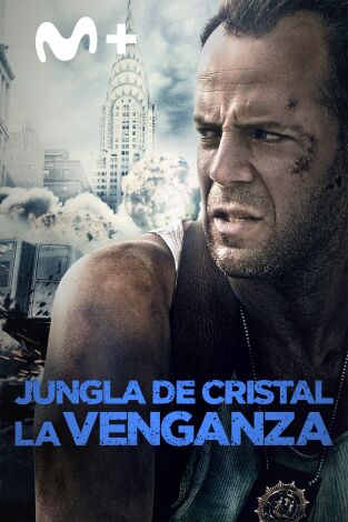 Jungla de cristal: La venganza