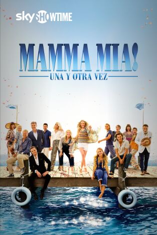 Mamma Mia! Vamos otra vez