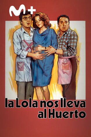 La Lola nos lleva al huerto