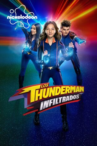 Los Thunderman: Infiltrados. T(T1). Los Thunderman: Infiltrados (T1)
