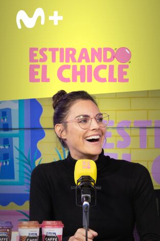 Estirando el chicle. T(T7). Estirando el chicle (T7): Chupitazo de salmorejo con Amaia Salamanca